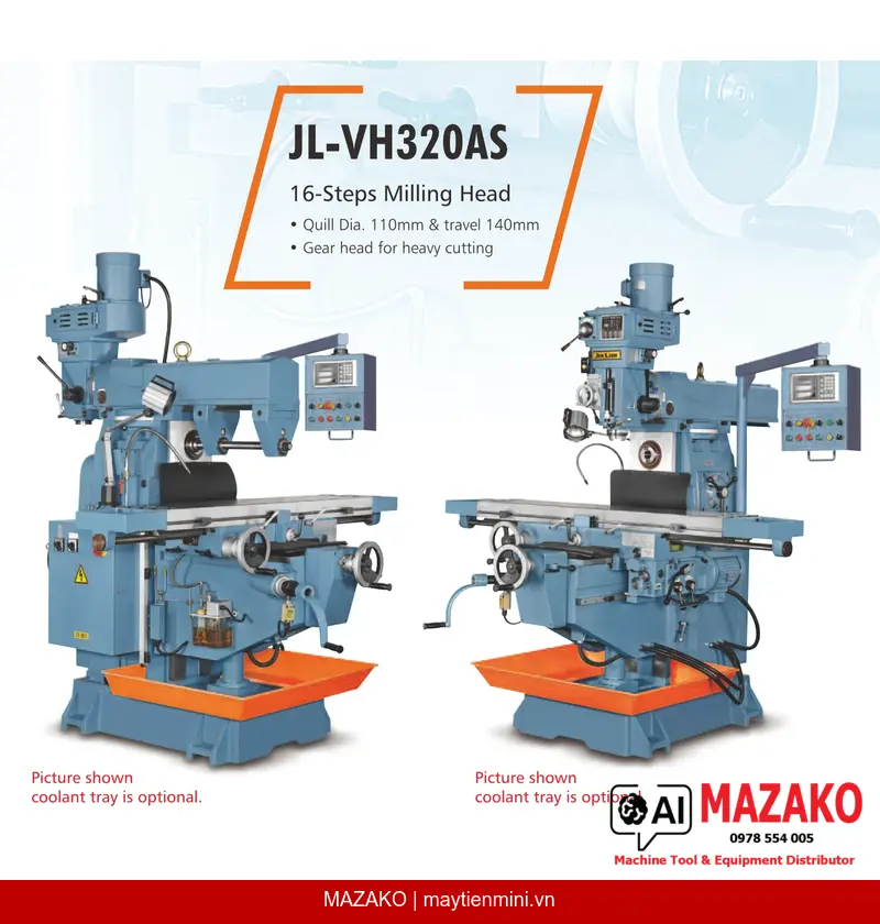Máy phay đứng ngang vạn năng JEN LIAN JL-VH320AS Chính Hãng